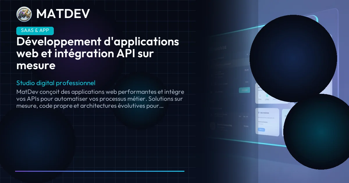 Développement d'applications web et intégration API sur mesure | MatDev