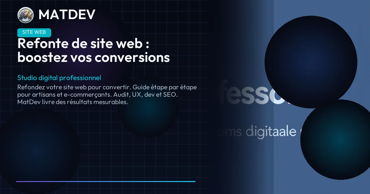 Refonte de site web : boostez vos conversions | MatDev